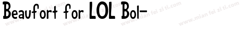 Beaufort for LOL Bol字体转换